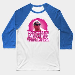 Mojo Dojo Casa House Barbenheimer meme in pink Baseball T-Shirt